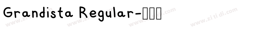 Grandista Regular字体转换